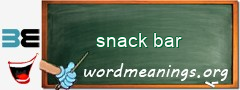 WordMeaning blackboard for snack bar